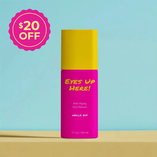 Eyes Up Here! Hydrating Eye Serum